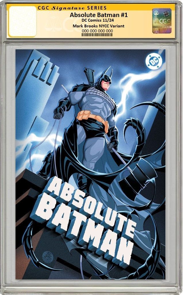 ABSOLUTE BATMAN #1 NYCC 2024 MARK BROOKS FOIL VARIANT LIMITED TO 1000 COPIES CGC DOUBLE SS PREORDER (SNYDER & BROOKS)