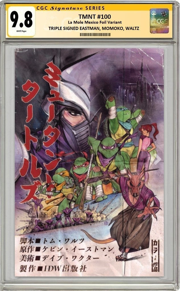 TMNT #100 PEACH MOMOKO LA MOLE FOIL VARIANT LIMITED TO 1000 COPIES TRIPLE SIGNED (WALTZ, MOMOKO & EASTMAN) CGC SS 9.8